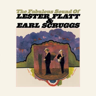 The Fabulous Sound Of Flatt And Scruggs cover