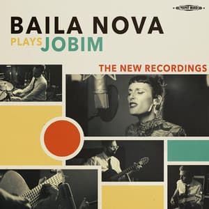 Baila Nova Plays Jobim cover